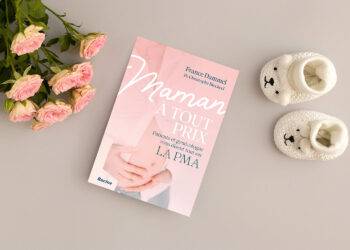 « Maman à tout prix »: le combat d’une vie pour donner la vie